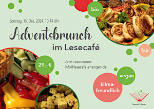 Adventsbrunch im Lesecafé am 15. Dezember 2024. Jetzt per Email an info@lesecafe-erlangen.de reservieren!